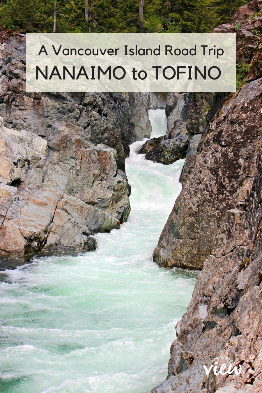 A Nanaimo to Tofino road trip and what to see along the way. Vancouver Island View